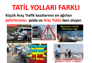 Tatil yolları farklı